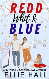 Redd, Whit & Blue (NEBRASKA KNIGHTS #2) by Ellie Hall EPUB & PDF