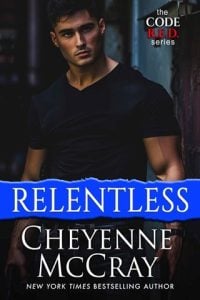 Relentless (CODE R.E.D. #4) by Cheyenne McCray EPUB & PDF