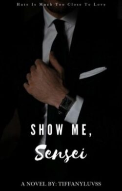 Show me, Sensei by Tiffany luvss EPUB & PDF
