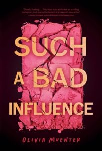 Such a Bad Influence by Olivia Muenter EPUB & PDF