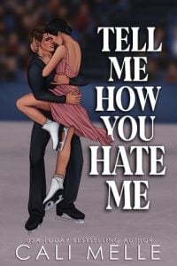 Tell Me How You Hate Me by Cali Melle EPUB & PDF