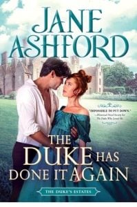 The Duke Has Done it Again (THE DUKE’S ESTATES #6) by Jane Ashford EPUB & PDF