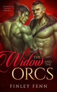 The Widow and the Orcs (ORC SWORN) by Finley Fenn EPUB & PDF