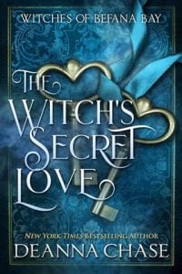 The Witch’s Secret Love (WITCHES OF BEFANA BAY #2) by Deanna Chase EPUB & PDF