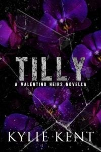 Tilly (VALENTINO HEIRS #3) by Kylie Kent EPUB & PDF