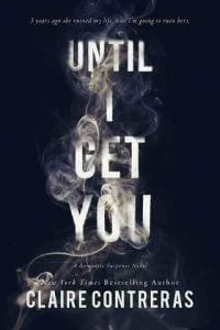 Until I Get You by Claire Contreras EPUB & PDF