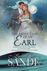 The Abduction of an Earl (THE LORDS OF THE ARISTOCRACY #1) by Linda Rae Sande EPUB & PDF