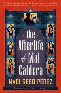 The Afterlife of Mal Caldera by Nadi Reed Perez EPUB & PDF