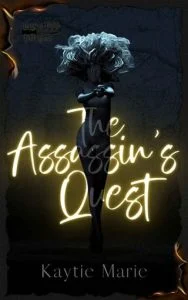 The Assassin’s Quest (FEMME FATALE FREAKSHOW) by Kaytie Marie EPUB & PDF