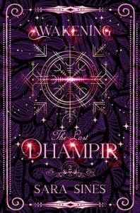 Awakening the Dhampir (THE LAST DHAMPIR #2) by Sara Sines EPUB & PDF