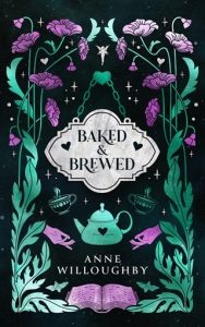 Baked & Brewed by Anne Willoughby EPUB & PDF