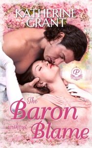 The Baron Without Blame (THE PRESTONS #0.5) by Katherine Grant EPUB & PDF