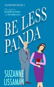 Be Less Panda (DASHFORD #3) by Suzanne Lissaman EPUB & PDF
