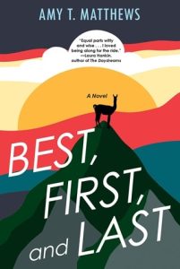 Best, First, and Last by Amy T. Matthews EPUB & PDF