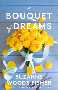 A Bouquet of Dreams (A YEAR OF FLOWERS #2) by Suzanne Woods Fisher EPUB & PDF