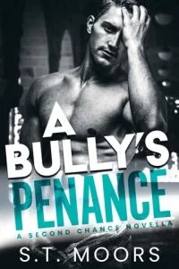 A Bully’s Penance by S.T. Moors EPUB & PDF