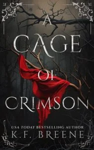 A Cage of Crimson (DELICIOUSLY DARK FAIRYTALES #5) by K.F. Breene EPUB & PDF