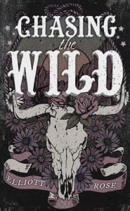 Chasing the Wild (CRIMSON RIDGE #1) by Elliott Rose EPUB & PDF