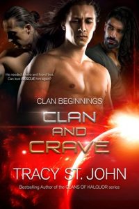 Clan and Crave (CLAN BEGINNINGS) by Tracy St. John EPUB & PDF