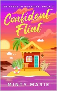 Confident Flint (SHIFTERS IN PARADISE #2) by Minty Marie EPUB & PDF