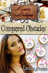 Conquered Obstacles (KARMA BAKERY #7) by Erin R Flynn EPUB & PDF