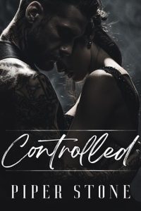 Controlled (CRUEL KINGS #2) by Piper Stone EPUB & PDF