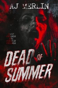 Dead of Summer by AJ Merlin EPUB & PDF