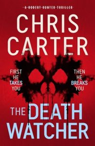 The Death Watcher (ROBERT HUNTER #13) by Chris Carter EPUB & PDF