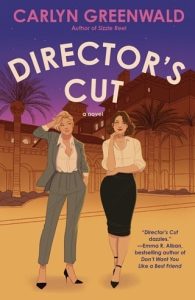 Director’s Cut by Carlyn Greenwald EPUB & PDF