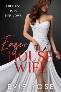 Eager Housewife (FILTHY SCOTTISH KINGPINS #2) by Evie Rose EPUB & PDF