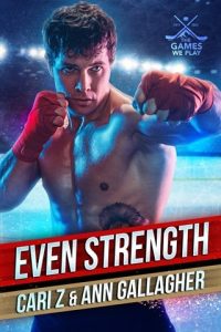 Even Strength (THE GAMES WE PLAY) by Cari Z EPUB & PDF