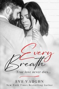 Every Breath by Eve Vaughn EPUB & PDF