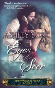 Eyes of the Seer (THE WARRIOR KINGS #2) by Ashley York EPUB & PDF