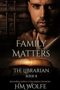 Family Matters (THE LIBRARIAN #8) by H.M. Wolfe EPUB & PDF