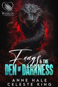 Fangs & the Den of Darkness by Anne Hale, CELESTE KING EPUB & PDF