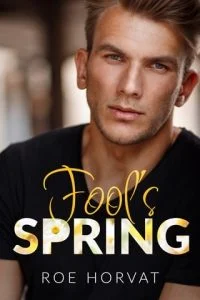 Fool’s Spring by Roe Horvat EPUB & PDF