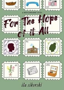 For The Hope of it All (MERRYMOUNT #1) by Ila Sikorski EPUB & PDF