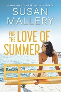 For the Love of Summer by Susan Mallery EPUB & PDF