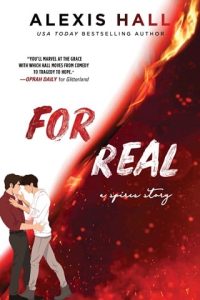 For Real (SPIRES #3) by Alexis Hall EPUB & PDF