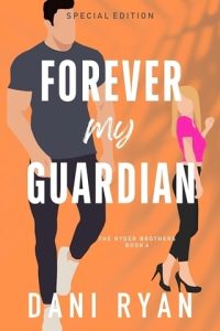 Forever My Guardian by Dani Ryan EPUB & PDF