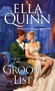 The Groom List (THE WORTHINGTON BRIDES #3) by Ella Quinn EPUB & PDF
