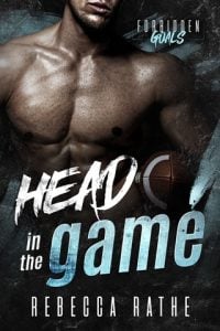 Head in the Game (FORBIDDEN GOALS) by Rebecca Rathe EPUB & PDF