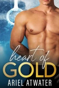 Heart of Gold (HEART OF GOLD #1) by Ariel Atwater EPUB & PDF