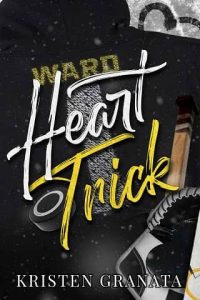 Heart Trick (FAKE DATING HOCKEY) by Kristen Granata EPUB & PDF