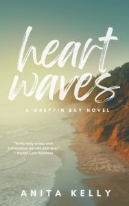 Heartwaves (GREYFIN BAY #1) by Anita Kelly EPUB & PDF