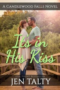 It’s in His Kiss (THE RIVER WINERY #3) by Jen Talty EPUB & PDF