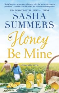 Honey Be Mine (HONEY ACRES #3) by Sasha Summers EPUB & PDF