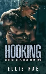 Hooking (SEATTLE SKIPJACKS #2) by Ellie Rae EPUB & PDF