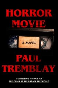 Horror Movie by Paul Tremblay EPUB & PDF