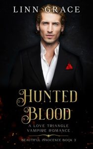 Hunted Blood (BEAUTIFUL INNOCENCE #2) by Linn Grace EPUB & PDF
